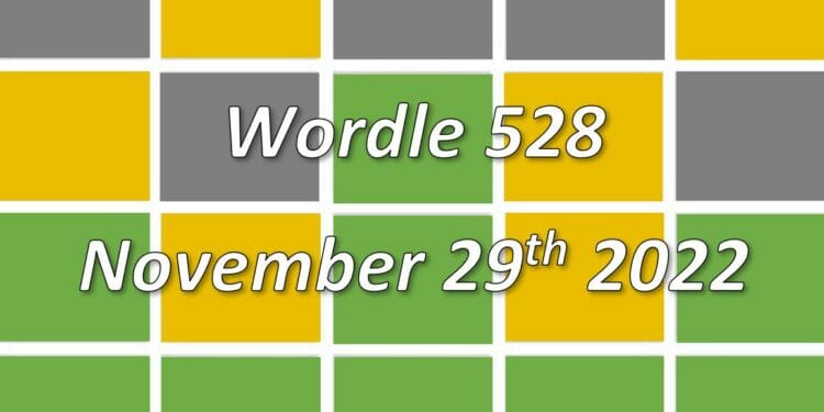 Daily Wordle 528 - 29th November 2022