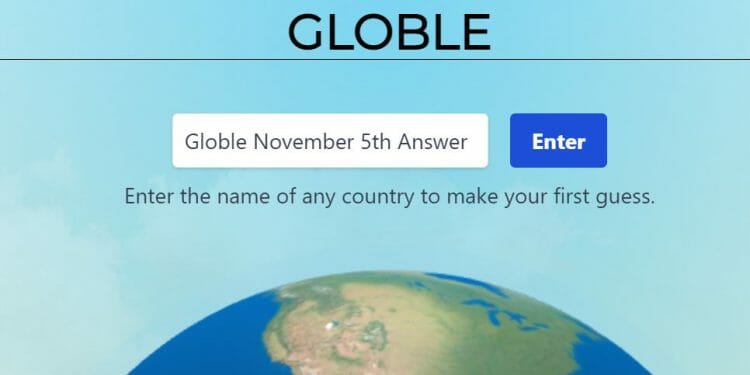 Globle 5 November Answer and Hints Today