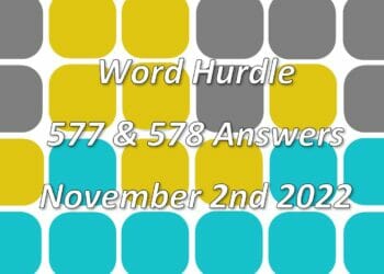 Word Hurdle #577 & #578 - 2nd November 2022