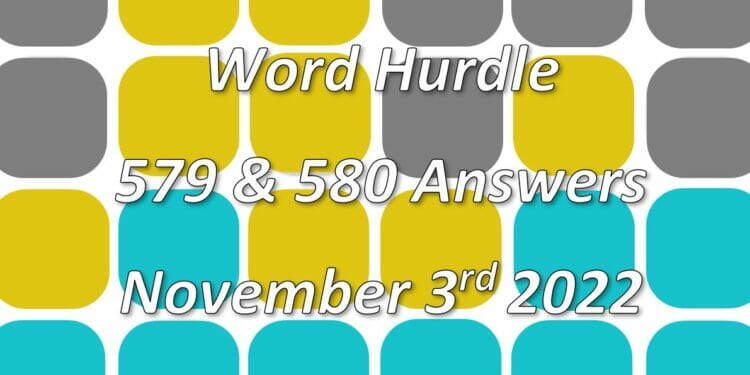 Word Hurdle #579 & #580 - 3rd November 2022