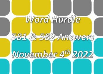 Word Hurdle #581 & #582 - 4th November 2022