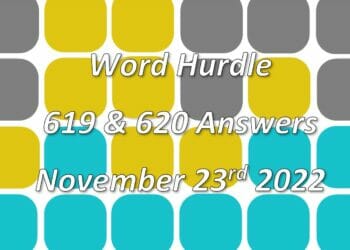 Word Hurdle #619 & #620 - 23rd November 2022