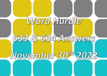 Word Hurdle #633 & #634 - 30th November 2022