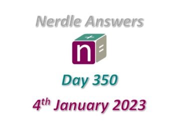 Daily Nerdle 350 Answers - January 4th, 2023