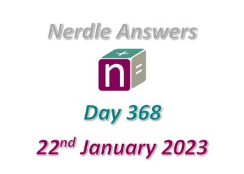 Daily Nerdle 368 Answers - January 22nd, 2023