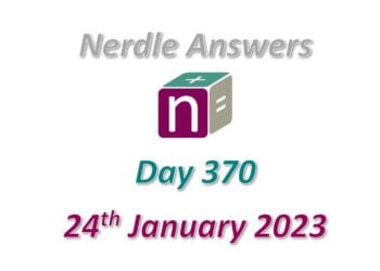 Daily Nerdle 370 Answers - January 24th, 2023