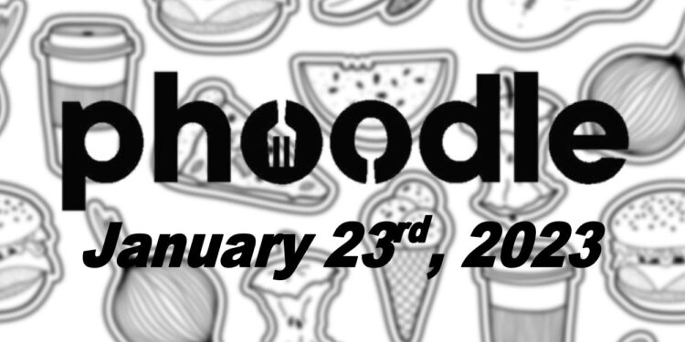 Daily Phoodle - 23rd January 2023