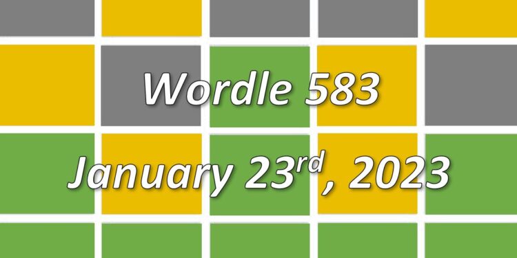 Daily Wordle 583 - 23rd January 2023