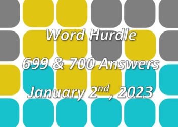 Word Hurdle #699 & #700 - 2nd January 2023