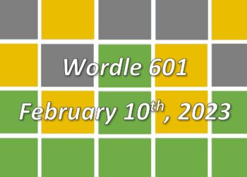 Daily Wordle 601 - 10th February 2023