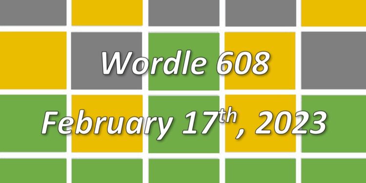 Daily Wordle 608 - 17th February 2023