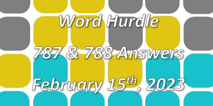 Word Hurdle #787 & #788 - 15th February 2023