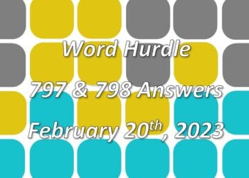Word Hurdle #797 & #798 - 20th February 2023