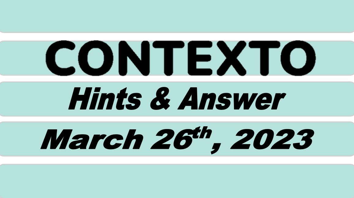 Daily Contexto 189 - March 26th 2023