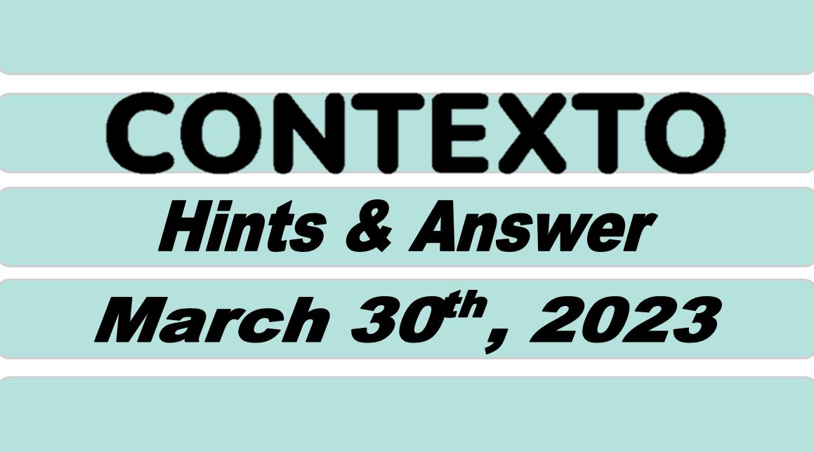 Daily Contexto 193 - March 30th 2023