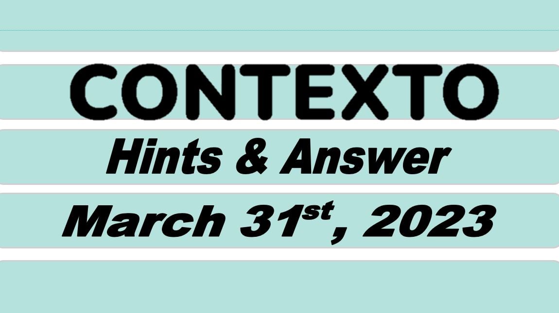 Daily Contexto 194 - March 31st 2023