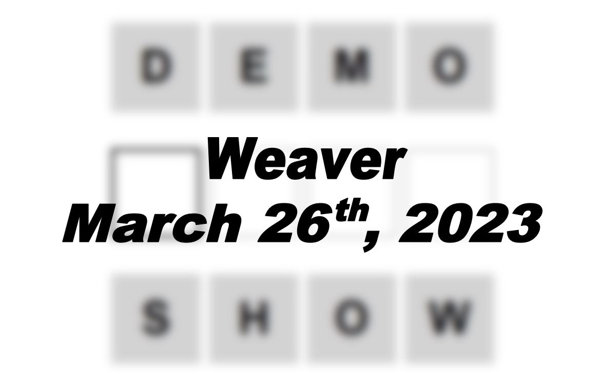 Daily Weaver - 26th March 2023