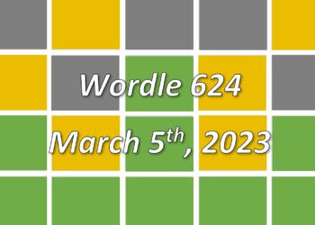 Daily Wordle 624 - 5th March 2023