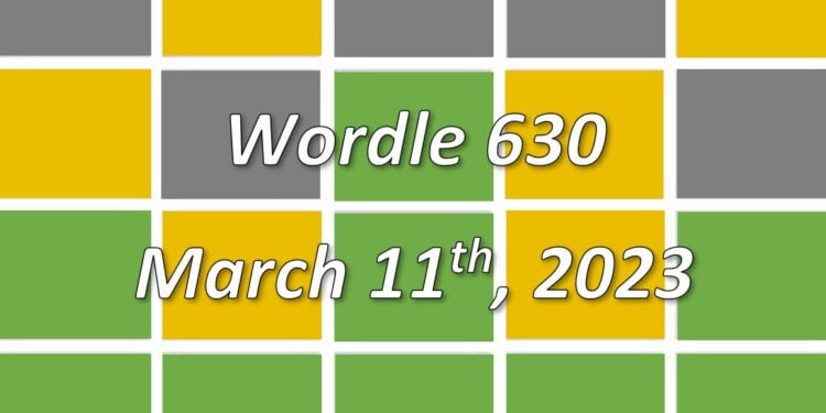 Daily Wordle 630 - 11th March 2023