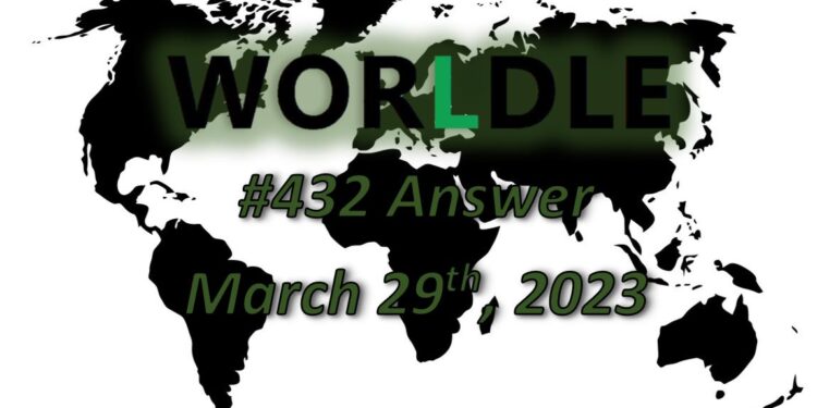 Daily Worldle 432 Answers - March 29th 2023