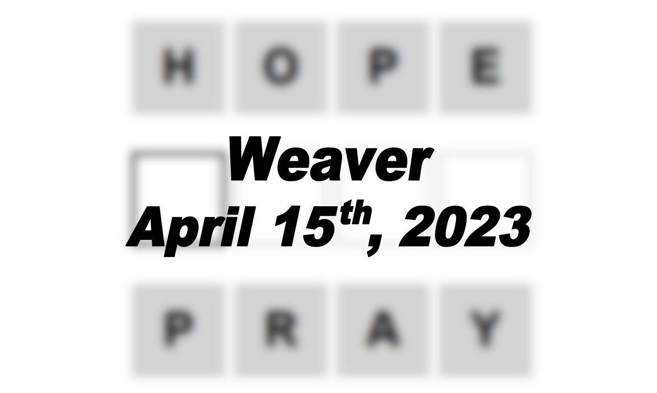 Daily Weaver - 15th April 2023
