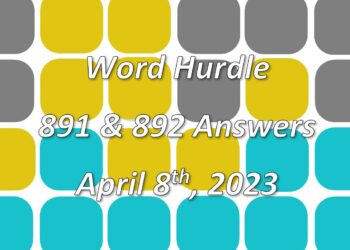 Word Hurdle #891 & #892 - 8th April 2023