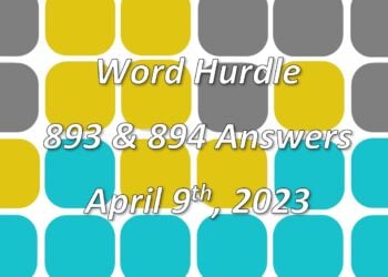 Word Hurdle #893 & #894 - 9th April 2023