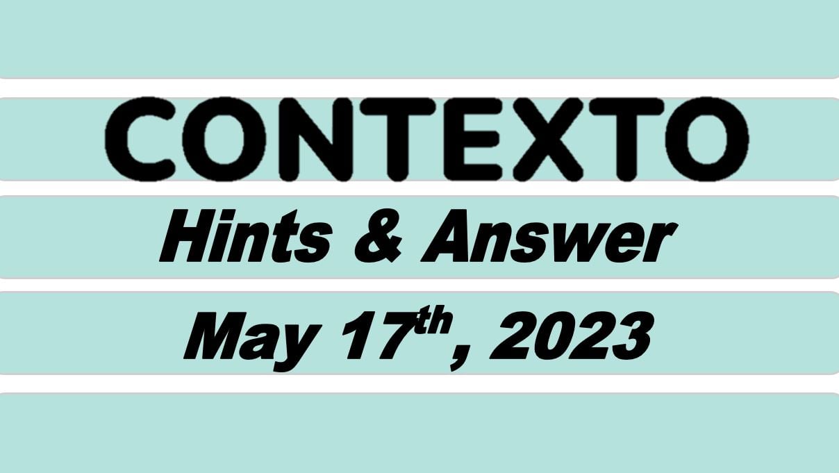 Daily Contexto 240 - May 17th 2023