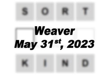 Daily Weaver - 31st May 2023