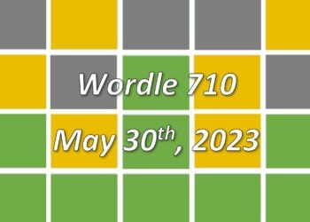 Daily Wordle 710 - 30th May 2023