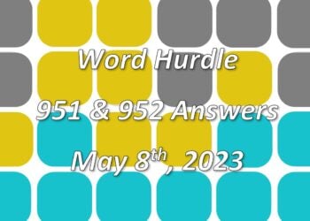 Word Hurdle #951 & #952 - 8th May 2023