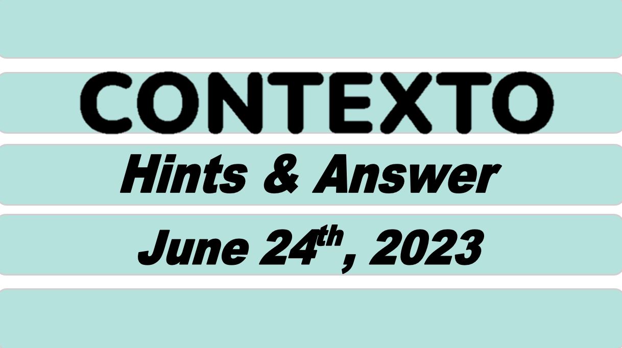 Daily Contexto 279 - June 24th 2023