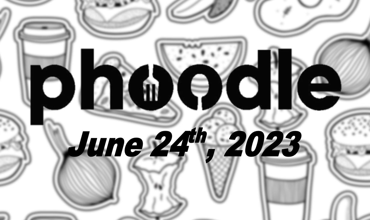 Daily Phoodle - 24th June 2023