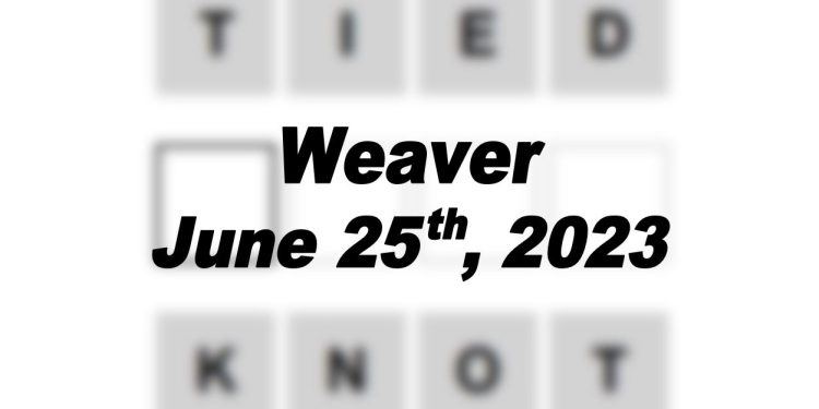 Daily Weaver - 25th June 2023