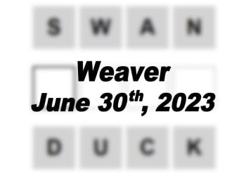 Daily Weaver - 30th June 2023