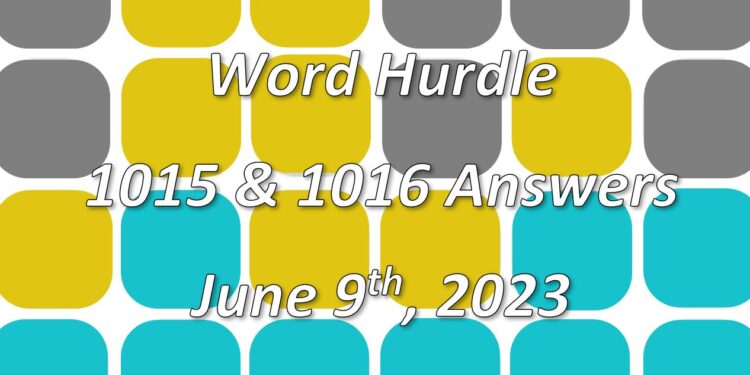 Word Hurdle #1015 & #1016 - 9th June 2023