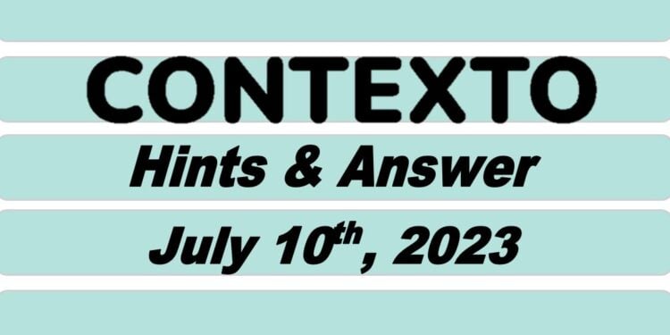 Daily Contexto 295 - July 10th 2023
