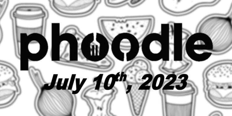 Daily Phoodle - 10th July 2023