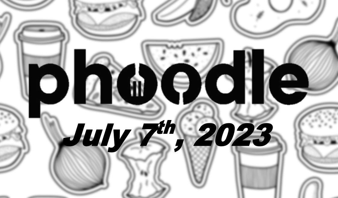 Daily Phoodle - 7th July 2023