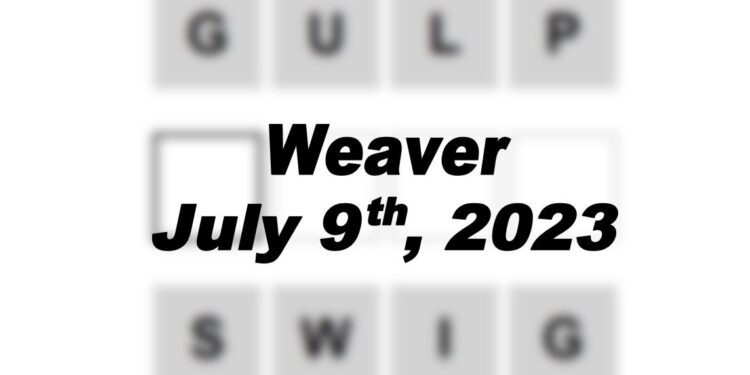 Daily Weaver - 9th July 2023