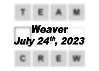 Daily Weaver Answers - 24th July 2023