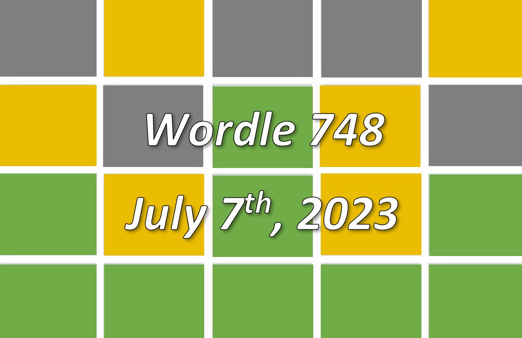 Daily Wordle 748 - 7th July 2023