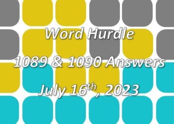 Word Hurdle #1089 & #1090 - 16th July 2023