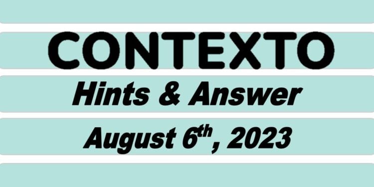 Daily Contexto 322 - August 6th 2023