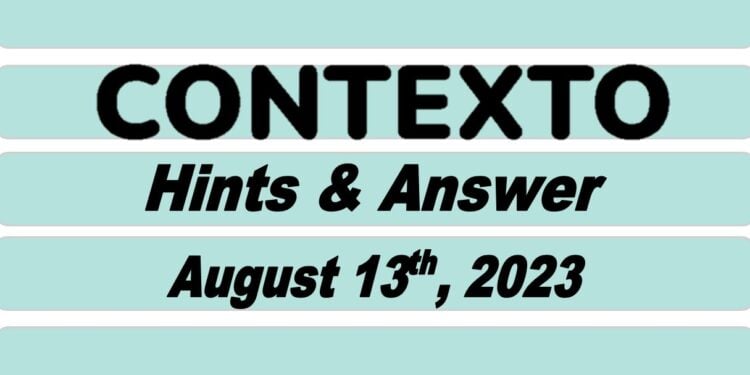Daily Contexto 329 - August 13th 2023
