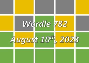Daily Wordle 782 - 10th August 2023