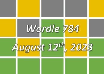 Daily Wordle 784 - 12th August 2023