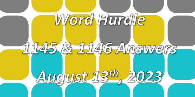 Word Hurdle #1145 & #1146 - 13th August 2023