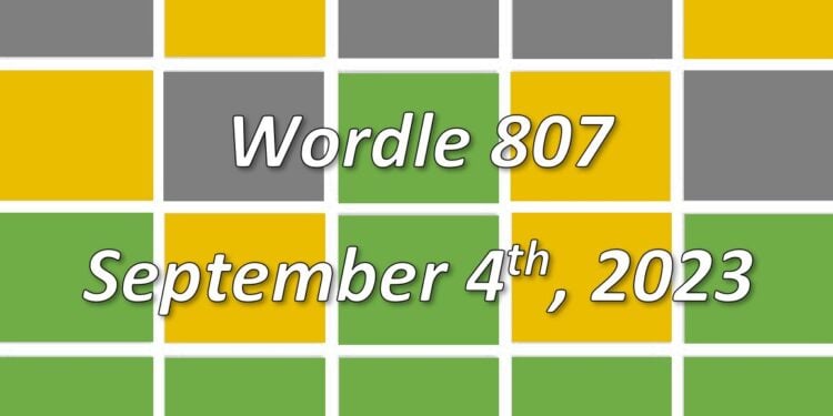 Daily Wordle 807 - 4th September 2023