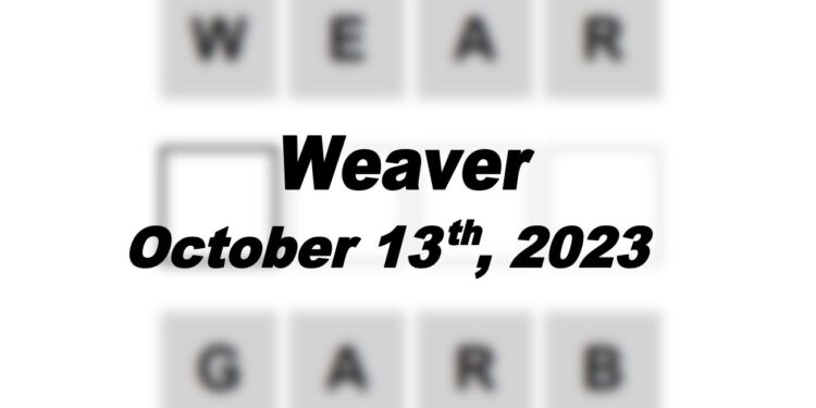 Daily Weaver Answers - 13th October 2023